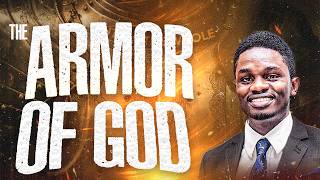 THE ARMOR OF GOD (THE BREASTPLATE OF RIGHTEOUSNESS) | MOSES EROMOSELE | THE WATCHERS CONCLAVE