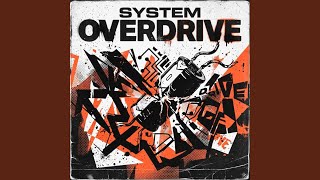 System Overdrive