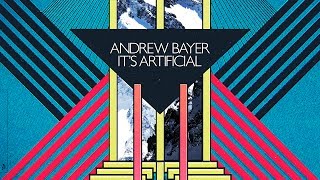 Andrew Bayer - It's Artificial (Continuous Mix) 2011