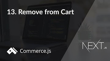 #13. Remove from Cart | Create a Next.js store with Commerce.js
