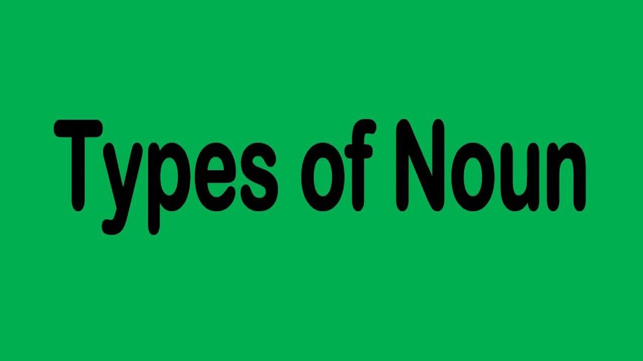 Types of noun