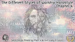 The Different Styles of Worship Hardstyle Chapter X Selected & Mixed by Matt V (2025)