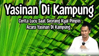 Download Lagu YASINAN DI KAMPUNG MP3