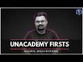 Unacademy firsts  mahipal singh rathore