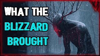 What The Blizzard Brought