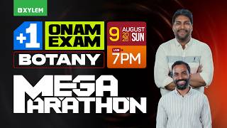 Plus One Onam Exam | Botany Mega Marathon | Xylem Plus One