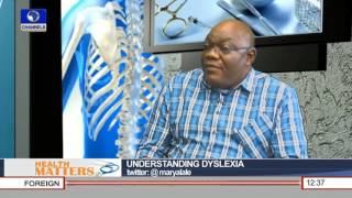 Health Matters: Understanding Dyslexia Pt.1