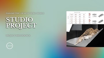 Parametric Design Project Breakdown | ARCHLOGBOOK