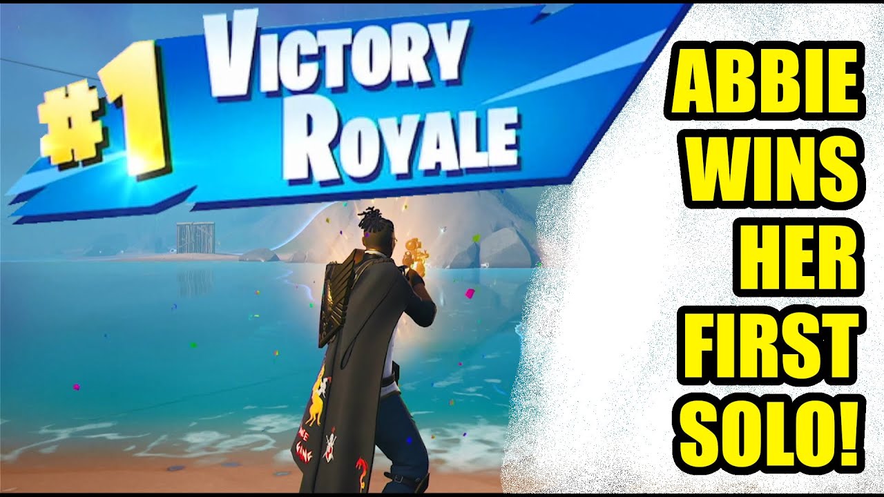 Fortnite Solo Win! - Abbie gets her first solo Victory Royale - YouTube
