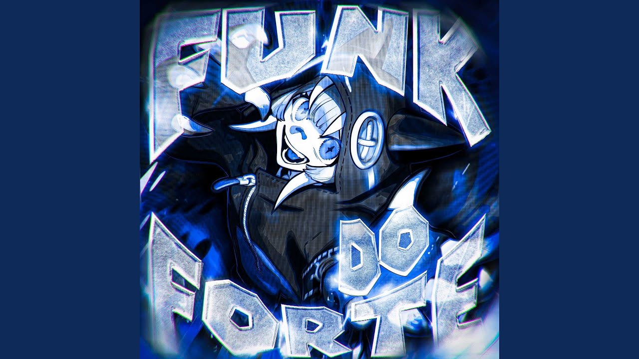 Mira FUNK DO FORTE en YouTube Mira FUNK DO FORTE en YouTube
