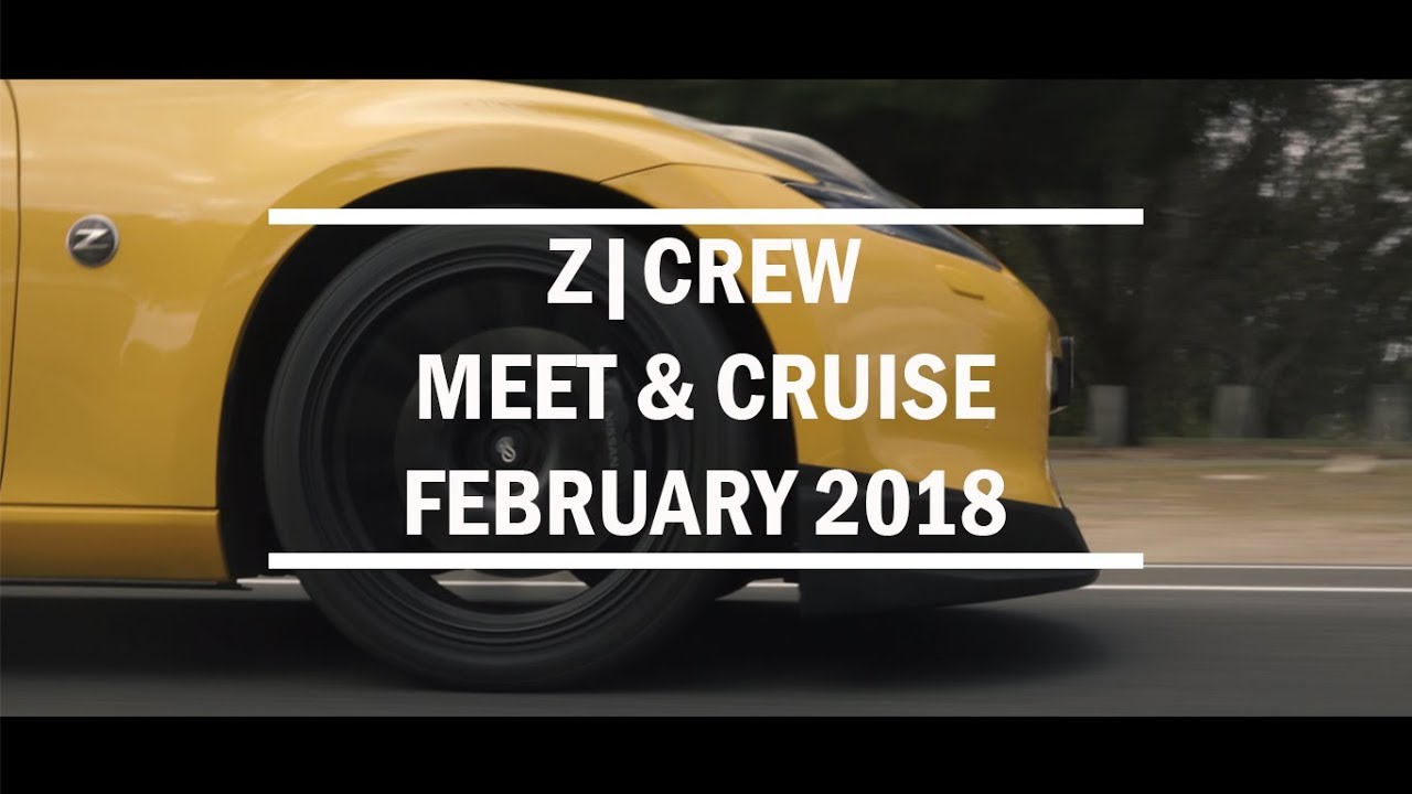 Perth Z|Crew | Meet & Cruise - February 2018 (4K)