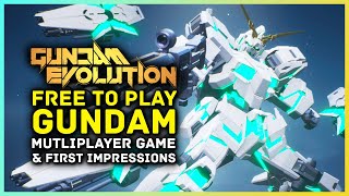 Gundam Evolution Gameplay - Free To Play Gundam Game & Multiplayer First Impressions