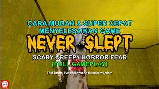 Cara Mudah dan Super Cepat Menyelesaikan Game Never Slept Scary Creepy Horror Fear (Full Gameplay) screenshot 5