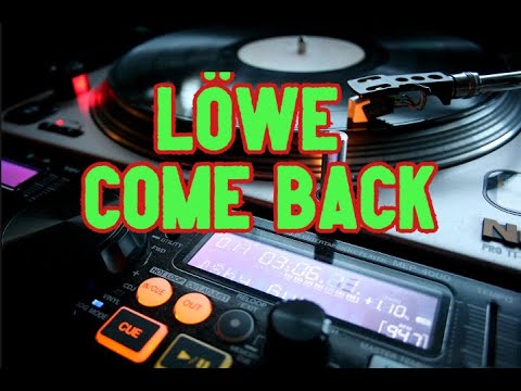 best music you will never regret hearing/Löwe - Come back