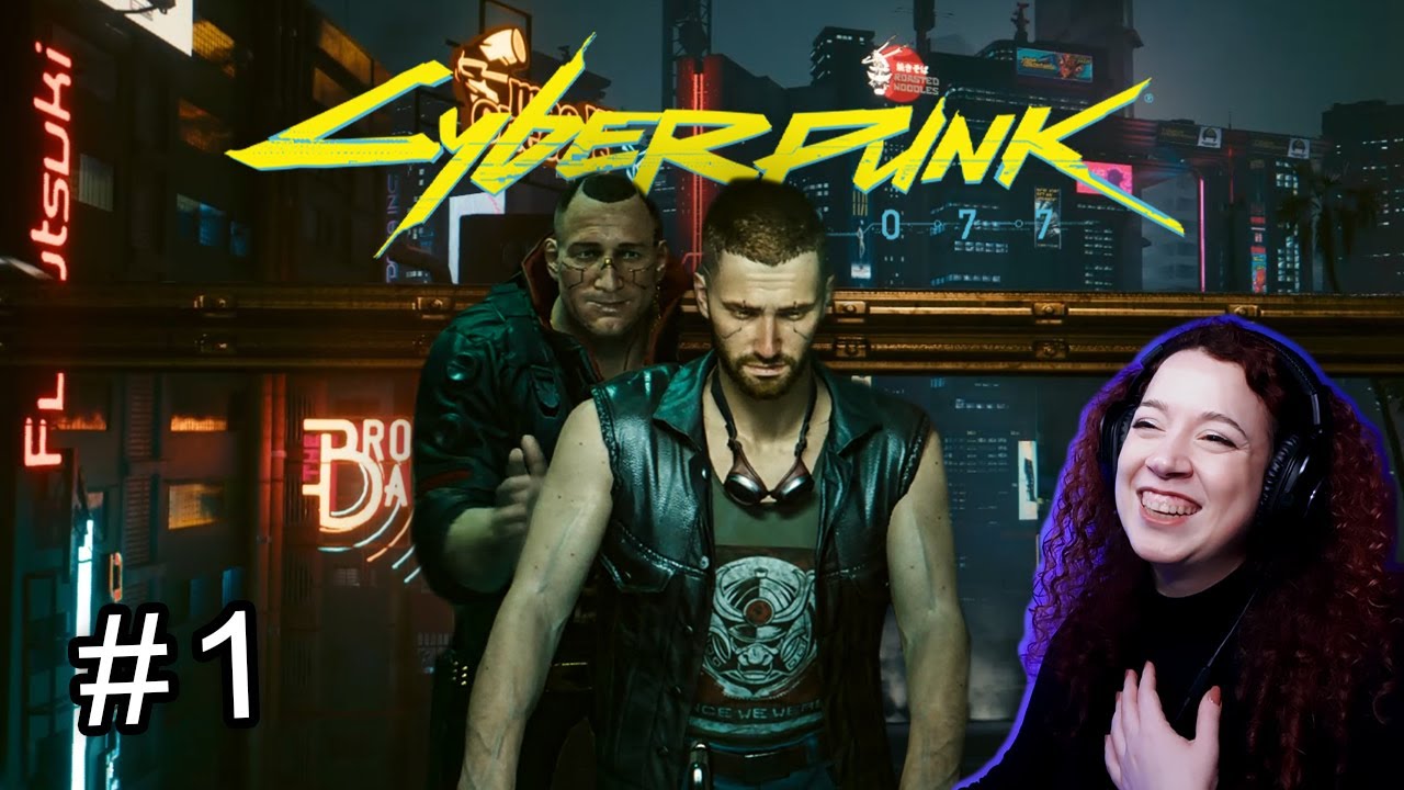 CYBERPUNK 2077 Part 1 [ First Time Playing Cyberpunk: Welcome to Nomad Life and The Night City 🏮 ]