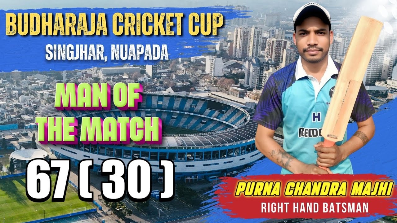 PURNACHANDRA MAJHI  I HALF CENTURY 67 (30) IBUDHARAJA CRICKET CUP SINGJHAR 2025