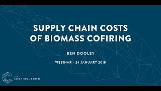 Supply chain costs of biomass cofiring | IEACCC Webinars