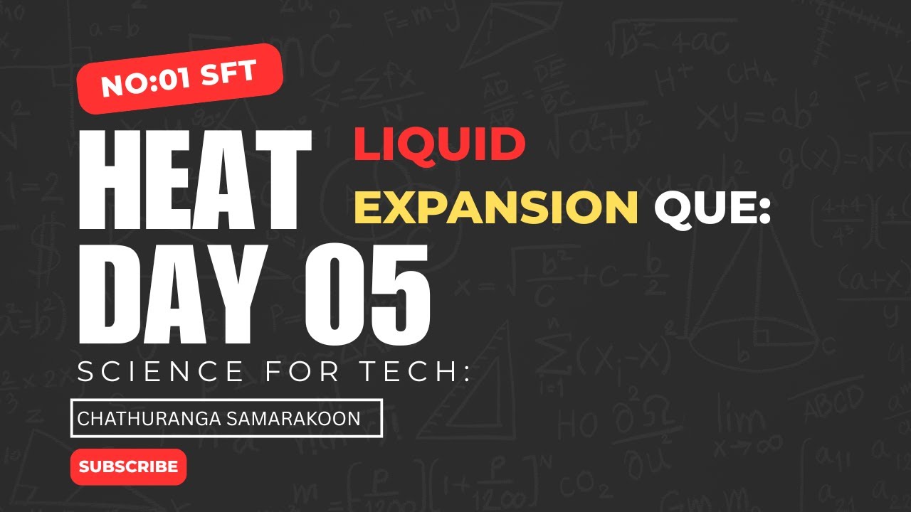 SFT || තාපය || DAY 05 || ද්‍රව ප්‍රසාරණය ගැටලු