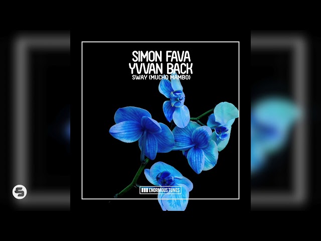 Simon Fava, Yvvan Back - Sway