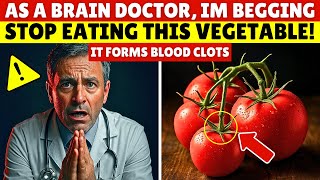 As a BRAIN Doctor, I’m SHOCKED: THIS Vegetable Raises Stroke Risk Overnight | Senior Health Tips