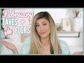 FEBRUARY FAVORITES AND FLOPS! @Madison Miller