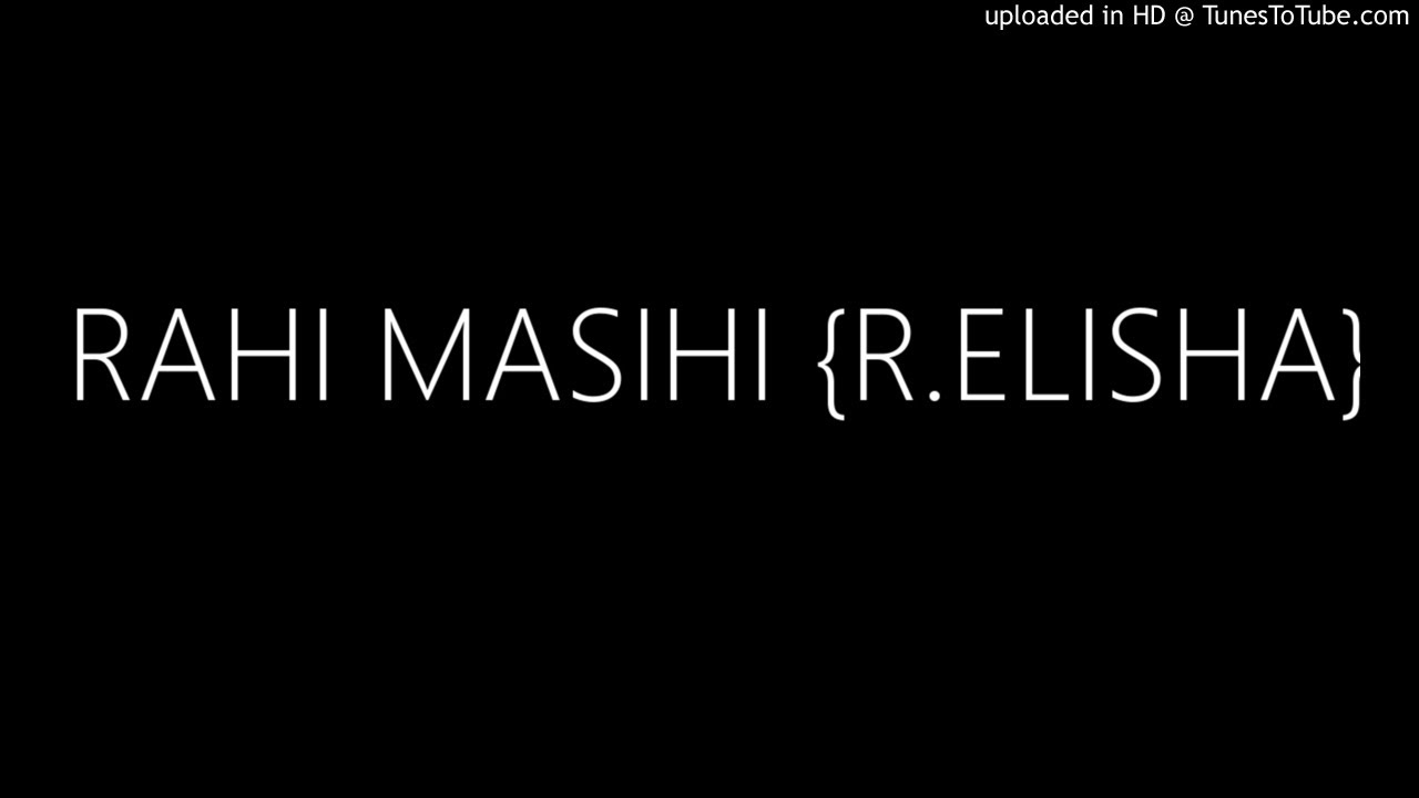 RAHI MASIHI RELISHA