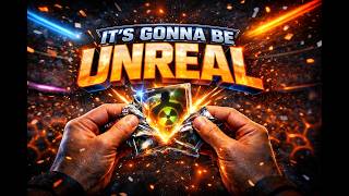 Its Gonna Be Unreal