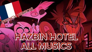 Toutes les musiques de Hazbin Hotel (pilot et saison 1) [FRENCH VERSION]