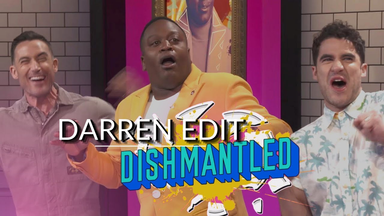Darren Criss on Dishmantled (Edit)