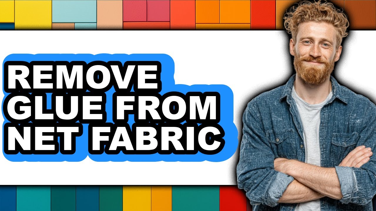 How to Remove Glue from Net Fabric (full Guide)