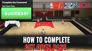How To Do Get Open Pass In Nba 2K27