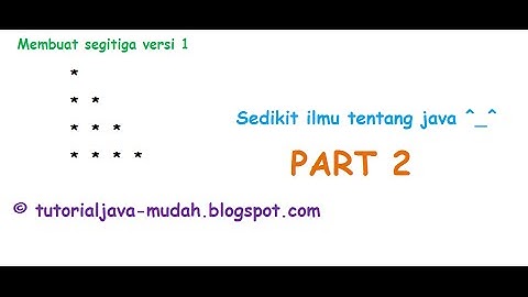 Membuat Segitiga Dengan Pemrograman Java Mudah Part 2