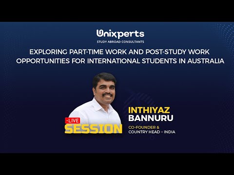 Exploring work opportunities for International Students in Australia - video from Unixperts