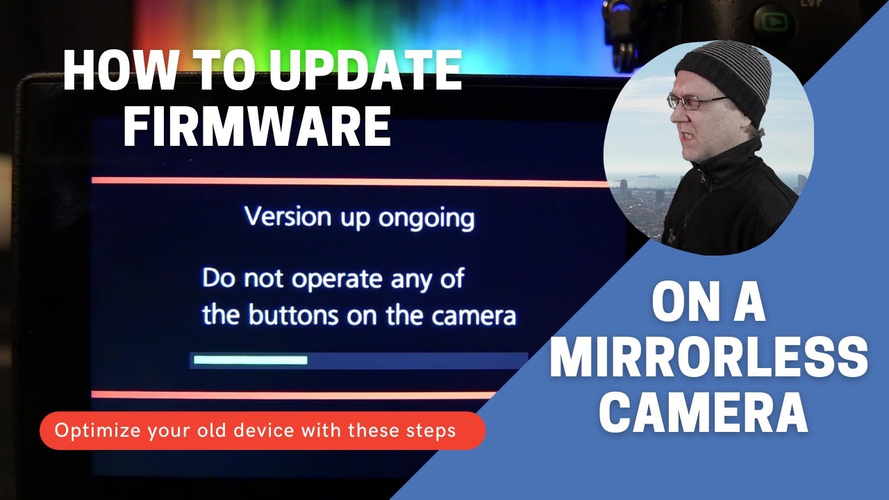 How to Update Firmware On A Mirrorless Camera