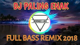 DJ LAGI SYANTIK SANTAI MANTAP JIWA SITI BAD 2018