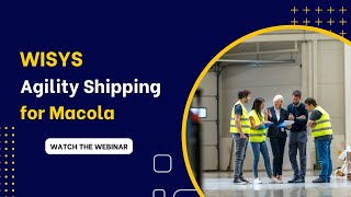 WiSys Agility Shipping for Macola - Introduction