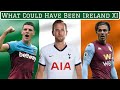 Republic of Ireland XI If All Eligible Players Declared For Them