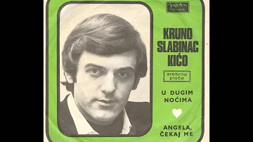 Kruno Slabinac Kićo ‎– U Dugim Noćima *1970* /// *vinyl*