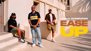 Lasai & Jahneration - Ease Up (Official Audio)
