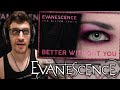 THERE IS NO WAY!! Evanescence - "Better Off Without You" (REACTION!!)