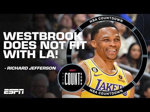 Russell Westbrook DOES NOT FIT with the Lakers - Richard Jefferson | NBA Countdown