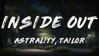 Astrality, Tailor - Inside Out (Lyrics)