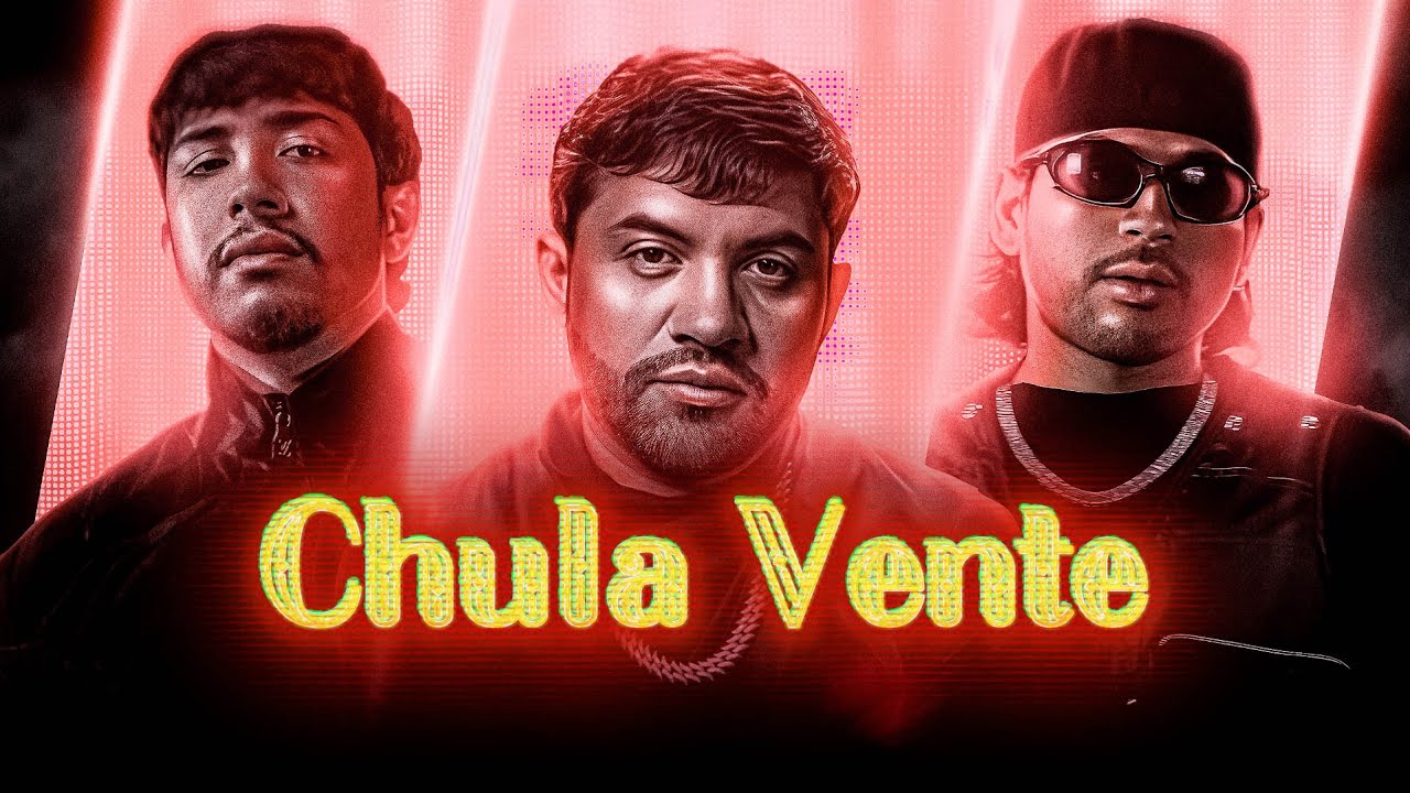 Luis R Conriquez, ‪Neton Vega‬ , ‪Fuerza Regida‬ - Chula Vente (Letra)