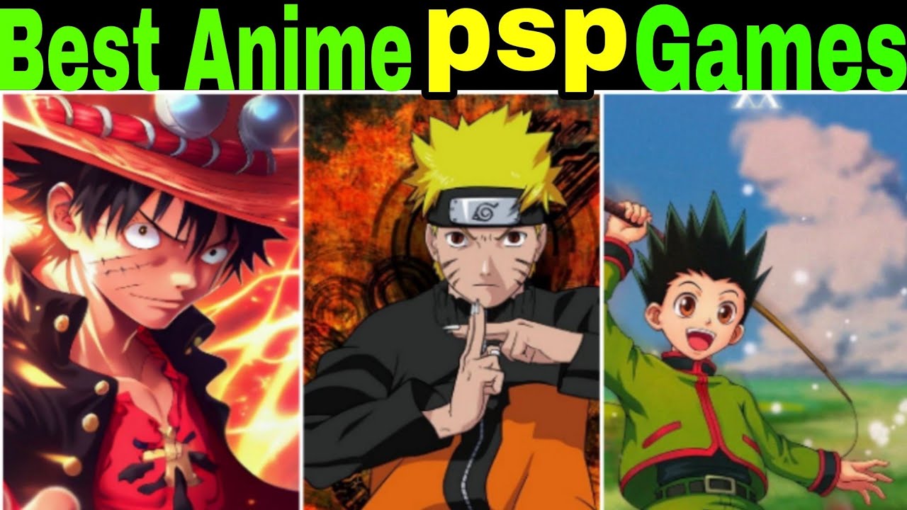 Top 10 Anime Games for PPSSPP - Naruto - One Piece - top 10 anime games ...