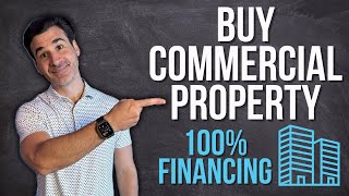 How to Buy Commercial Real Estate (100% Financing Explained!) | SBA Loans