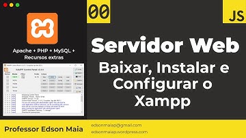 Curso de JS Aula 00 Extra Instalar o Xampp Servidor Web Apache