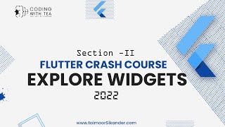 2.1 - exploring widgets in flutter - overview - flutter crash course 2023