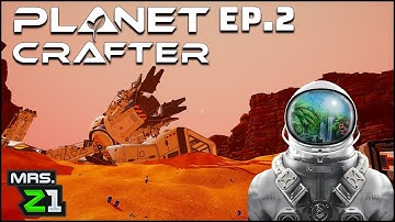 Exploring The First Wreck !!! The Planet Crafter Ep. 2  | Mrs. Z1