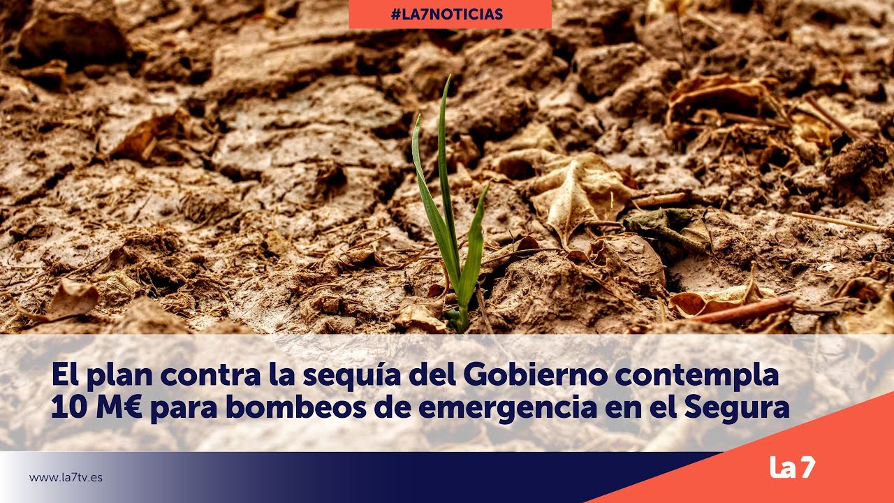 El plan contra la sequía del Gobierno contempla 10 M€ para bombeos de ...