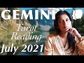 GEMINI July 2021 Tarot reading